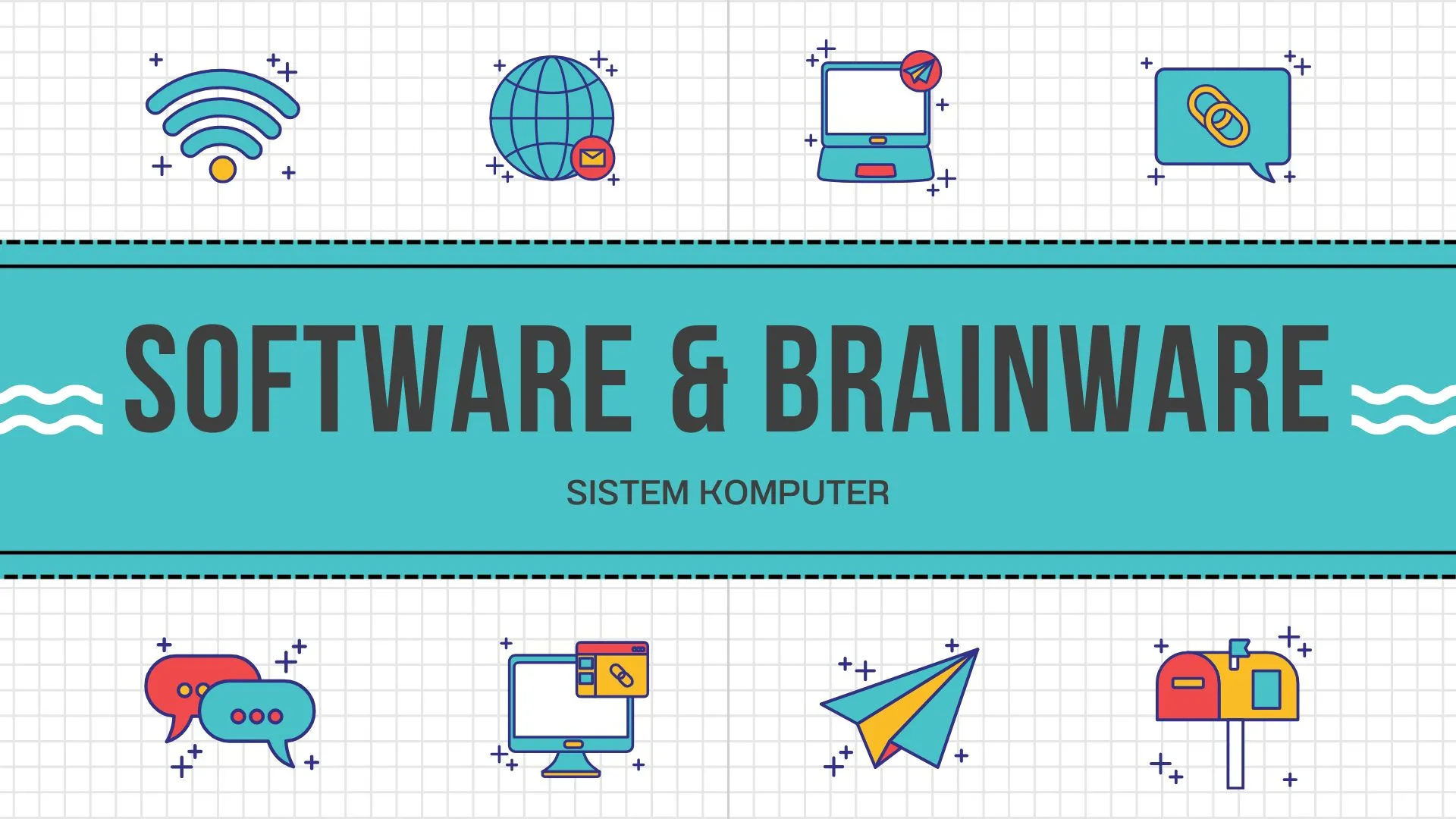 Software & Brainware